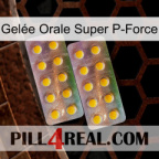 Gelée Orale Super P-Force new10